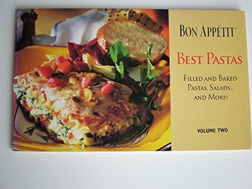 Bon Appetit: Best Pastas, Filled and Baked Pastas, Salads ... More! Volume Two (Paperback)
