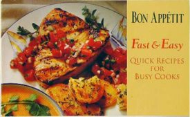 Bon Appetit Fast & Easy Quick Recipes For Busy Cooks (Paperback)