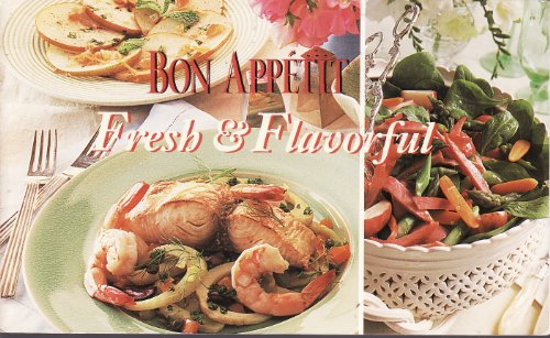 Bon Appetit Fresh and Flavorful (Paperback)