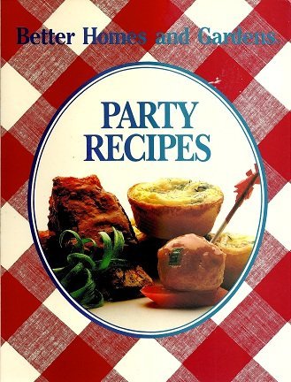 Better Homes and Gardens Party Recipes (Paperback)