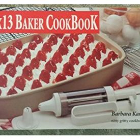 The 9 x 13 Baker CookBook (Paperback)