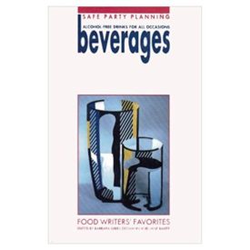 Food Writers Favorites BEVERAGES Alcohol-Free Drinks for All Occasions  (Paperback)