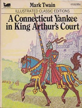 A Connecticut Yankee in King Arthurs Court (Illustrated Classic Editions For Young Readers) (Vintage) (Paperback)