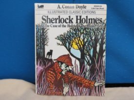 Sherlock Holmes and the Case of the Hound of the Baskervilles (Illustrated Classic Editions For Young Readers) (Vintage) (Paperback)