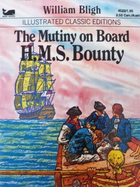 The Mutiny on Board H.M.S. Bounty (Illustrated Classic Editions For Young Readers) (Vintage) (Paperback)