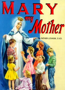 Mary My Mother (St. Joseph Picture Books) (Vintage) (Paperback)