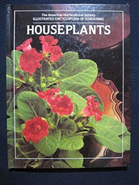 Houseplants: The American Horticultural Society Illustrated Encyclopedia of Gardening  (Hardcover)