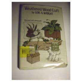 Weathered Wood Craft (Hardcover)