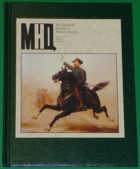 The Quarterly Journal of Military History Spring 1992 Volume 4 Number 3 (Hardcover)