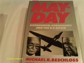 May-Day: Eisenhower, Kruschev and the U-2 Affair (Hardcover)