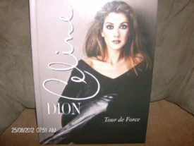 Celine Dion Tour de Force (Hardcover)