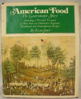 American food: The gastronomic story (Hardcover)