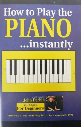 How to Play the Piano Instantly Volume 1 for Beginners (VHS)