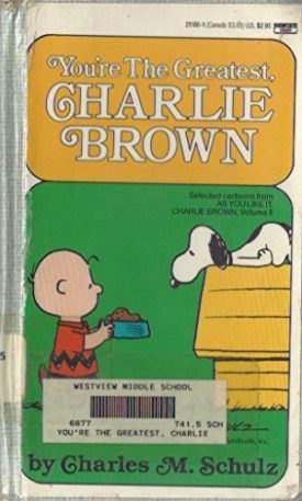 Youre The Greatest,Charlie Brown [Dec 12, 1985] Schulz, Charles M.