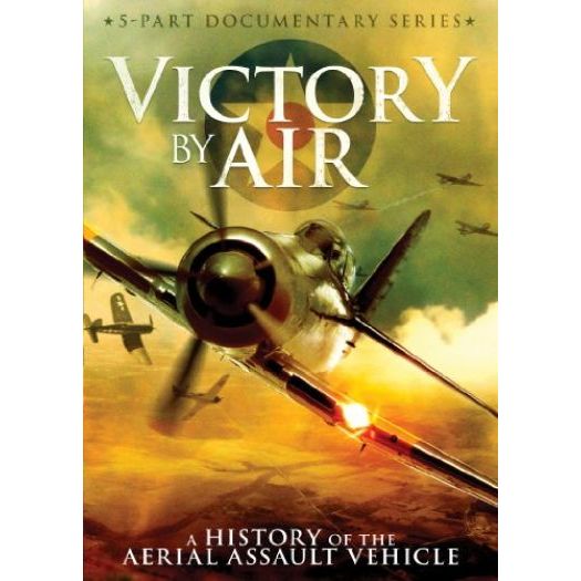 Victory by Air: A History of the Aerial Assault Vehicle (DVD)