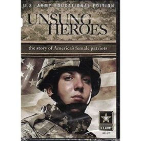 Unsung Heroes - The Story of America's Female Patriots (DVD)