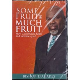 Some Fruit to Much Fruit (How God Prunes, Heals and Increases You (DVD)