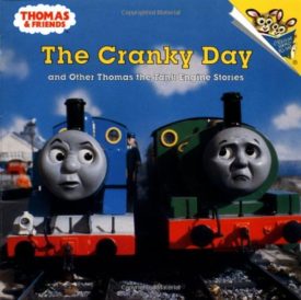The Cranky Day and other Thomas the Tank Engine Stories (Thomas & Friends) (Pictureback(R)) (Paperback)