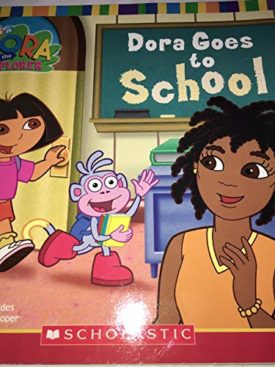 Dora Goes to School (Paperback)