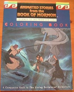 Journey to the Promised Land Coloring Book (Animated Stories from the Book of Mormon, Companion Book to The Living Scriptures Animations) (Paperback)