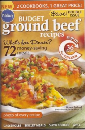Budget Ground Beef Recipes / Budget Chicken Recipes 2 in 1 Flip It (Pillsbury) (Small Format Staple Bound Booklet)