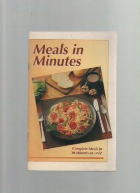 Meals In Minutes  (Reiman Publications, 1999) (Small Format Staple Bound Booklet)