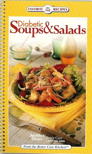 Diabetic Soups & Salads (Favorite All Time Recipes) (Small Format Spiral Bound Cookbook)