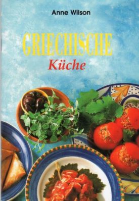 Griechische Küche - Greek Cookbook In German Language (Murdoch Books) (Small Format Staple Bound)