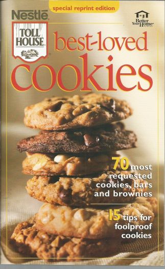 Nestle Toll House Best Loved Cookies (Better Your Home Series) (Small Format Staple Bound)