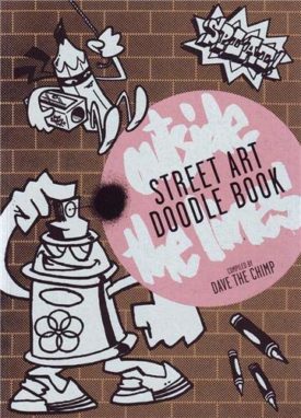 Street Art Doodle Book: Outside the Lines (Paperback)