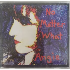 No Matter What - Angie (Music CD)