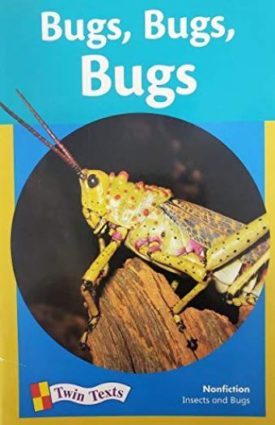 Bugs, Bugs, Bugs (Twin Texts, Nonfiction Insects and Bugs) (Paperback)
