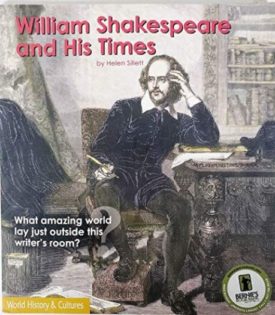 World History & Cultures: William Shakespeare and His Times by Helen Sillett (Paperback)