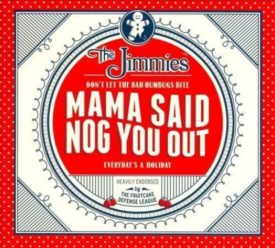 Mama Said Nog You Out (Music CD)