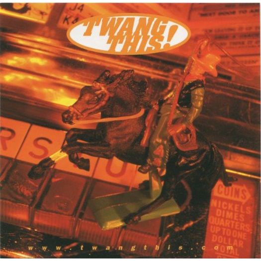 Twang This! Summer/Fall 1998 (Music CD)