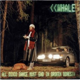 All Disco Dance Must End In Broken Bones (Music CD)