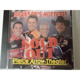 Branson's Hottest! - Pierce Arrow Theatre - Sold Out (Music CD)