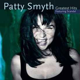 Patty Smyth's Greatest Hits Featuring Scandal (Music CD)