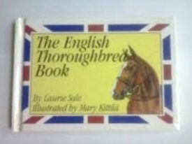 The English Thoroughbred (Horses from Around the World)