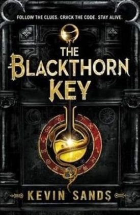 The Blackthorn Key [Paperback] [Jan 01, 2015] Sands, Kevin