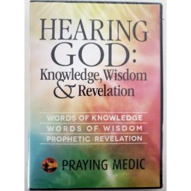 Hearing God: Knowledge, Wisdom & Revelation (DVD)