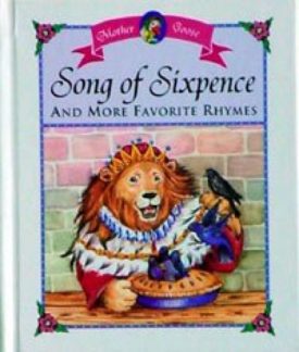 Song of Sixpence and More Favorite Rhymes (Hardcover)