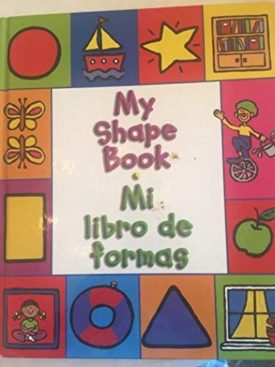 My Shape Book: Mi Libro De Formas (Hardcover)