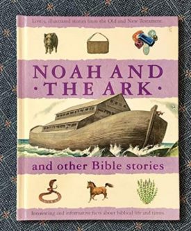 Noah and the Ark and Other Bible Stories (Hardcover)
