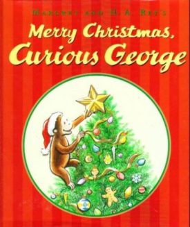 Margret And H.A. Reys Merry Christmas, Curious George (Hardcover)