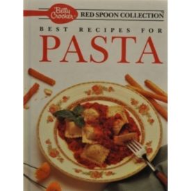 Betty Crocker's Best Recipes for Pasta (Betty Crocker's Red Spoon Collection) (Hardcover)
