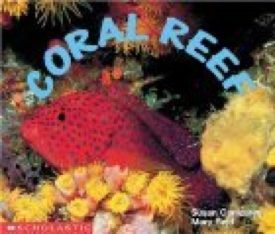Coral Reefs: Facts, Stories, Activites