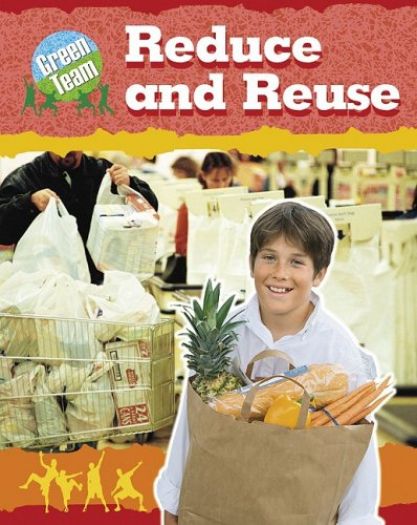 Library Book: Reduce and Reuse (Rise and Shine)