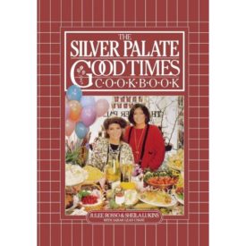 The Silver Palate Good Times Cookbook (Paperback)
