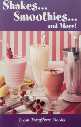 Shakes Smoothies and More (Taste of Home) (Small Format Staple Bound Booklet)
